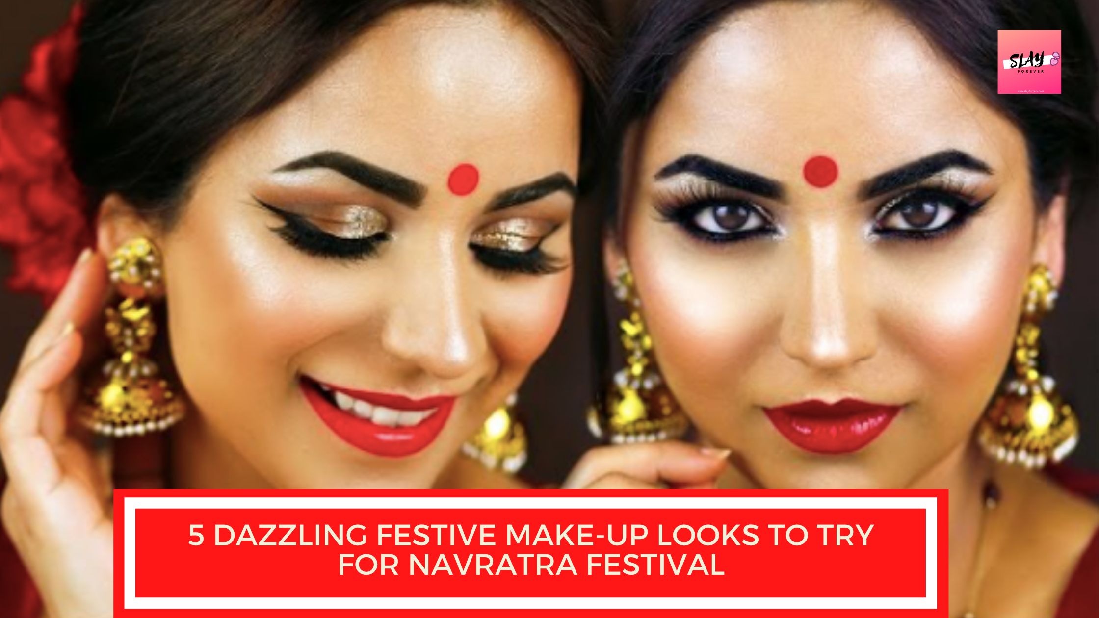 5 Dazzling Festive Make-Up Looks to Try for Navratra Festival